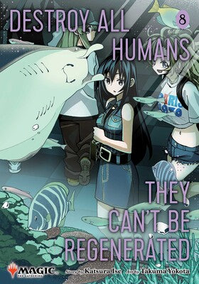 Destroy all Humans They can't be regenerated - Vol.08