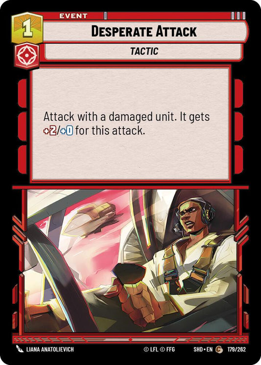 Desperate Attack (179/262) (179/262) [Shadows of the Galaxy]