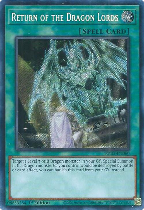 Return of the Dragon Lords (Secret Rare) [RA03-EN060] Secret Rare