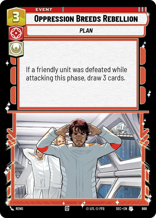 Oppression Breeds Rebellion (668) (Foil) (668) [Secrets of Power]