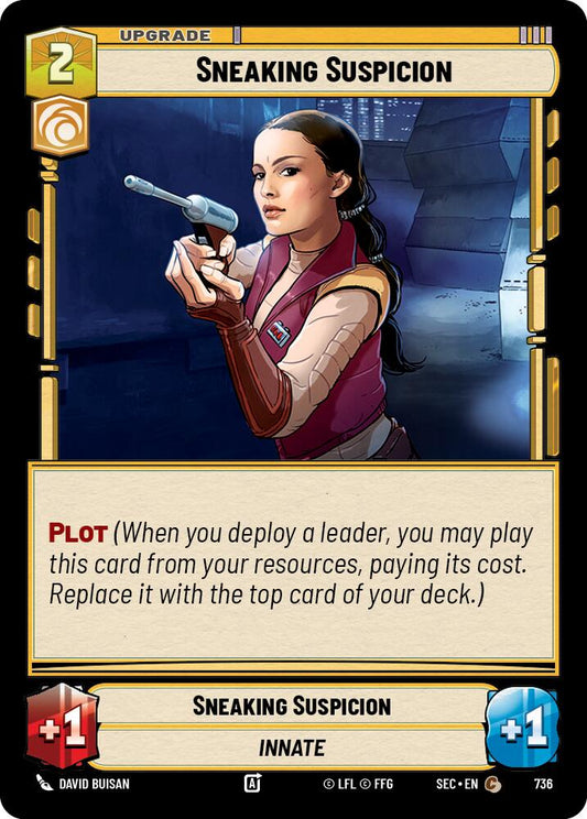 Sneaking Suspicion (736) (Foil) (736) [Secrets of Power]