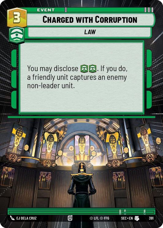 Charged with Corruption (391) (Hyperspace) (391) [Secrets of Power]