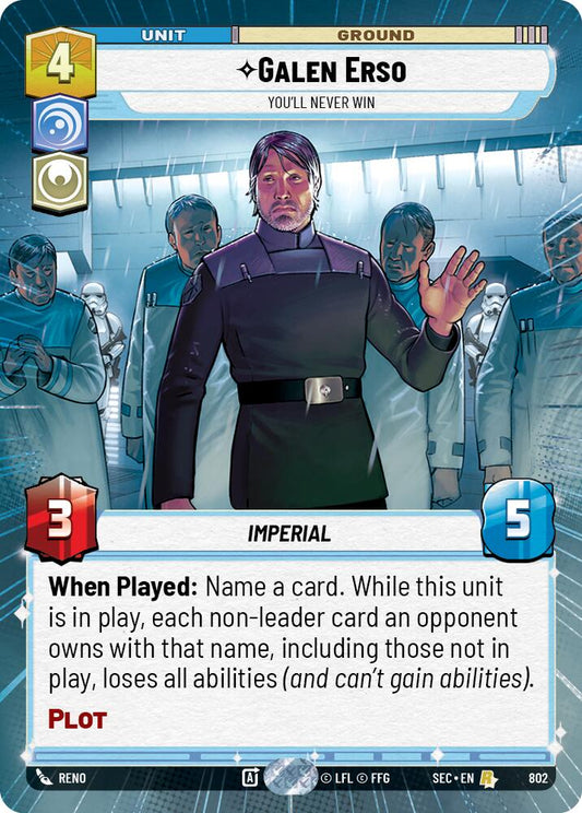 Galen Erso - You'll Never Win (Hyperspace Foil) (802) (802) [Secrets of Power]