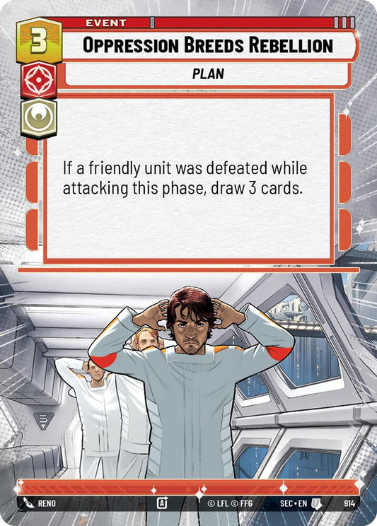 Oppression Breeds Rebellion (914) (Hyperspace Foil) (914) [Secrets of Power]