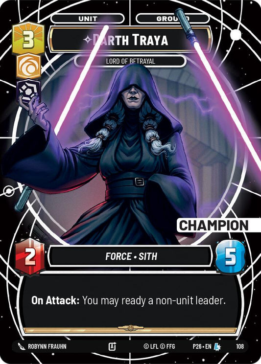 Darth Traya - Lord of Betrayal (Champion) (108) (108) [Sector and Regional Promos: Season 1]