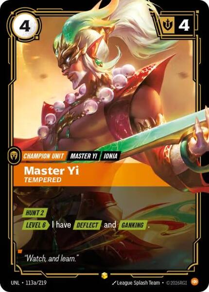 Master Yi - Tempered (Alternate Art) (113a/219) [Unleashed]