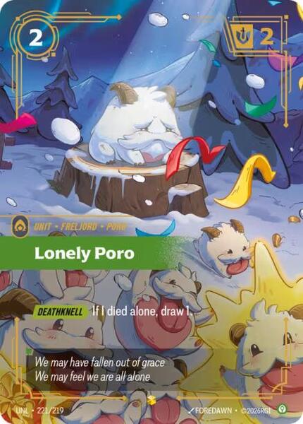 Lonely Poro (Overnumbered) (221/219) [Unleashed]