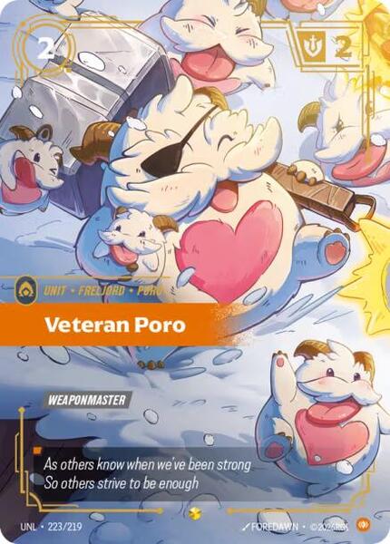 Veteran Poro (Overnumbered) (223/219) [Unleashed]