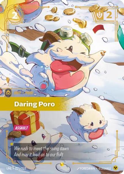 Daring Poro (Overnumbered) (225/219) [Unleashed]