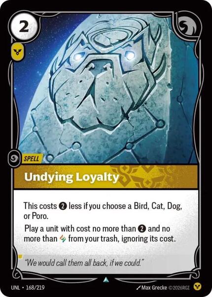 Undying Loyalty (168/219) [Unleashed]