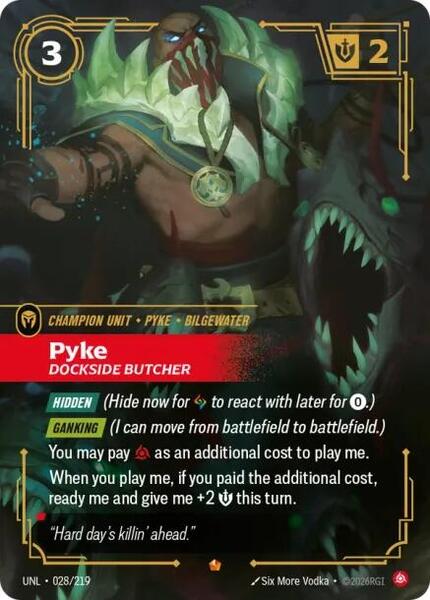 Pyke - Dockside Butcher (028/219) [Unleashed]