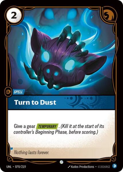 Turn to Dust (070/219) [Unleashed]