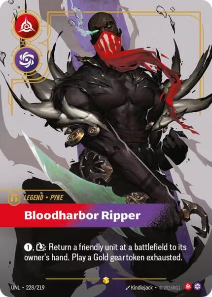 Pyke - Bloodharbor Ripper (Overnumbered) (228/219) [Unleashed]