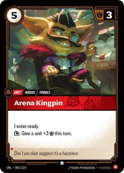 Arena Kingpin (001/219) [Unleashed]