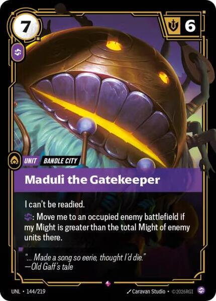 Maduli the Gatekeeper (144/219) [Unleashed]