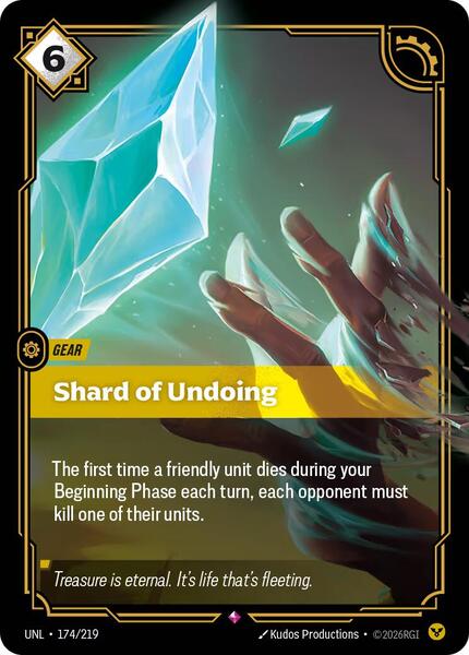 Shard of Undoing (174/219) [Unleashed]