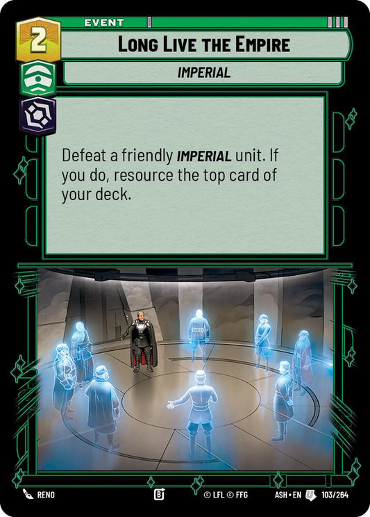 Long Live the Empire (103/264) (103/264) [Ashes of the Empire]