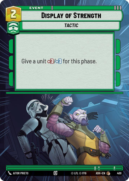 Display of Strength (400) (Hyperspace) (400) [Ashes of the Empire]