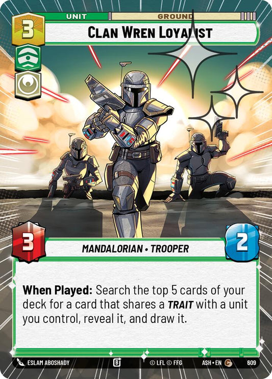 Clan Wren Loyalist (609) (Hyperspace Foil) (609) [Ashes of the Empire]