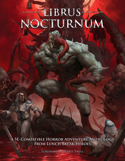 Librus Nocturnum - Horror Adventure Anthology 5E Compatible