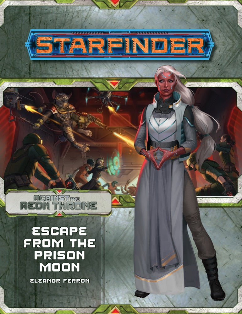 Starfinder - Adventure: Escape from the Prison Moon (Against the Aeon Throne 2 of 3)